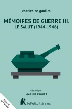 Mémoires de guerre III. Le Salut (1944-1946)